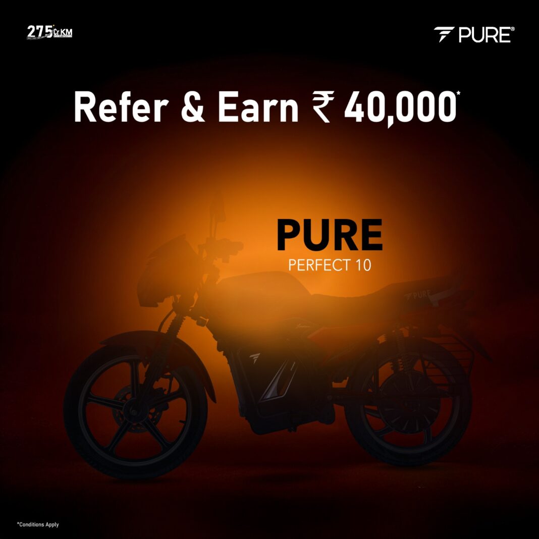 I PURE EV Launches the 'PURE Perfect 10' Referral Program with Exciting Cashback Offers